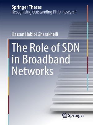 cover image of The Role of SDN in Broadband Networks